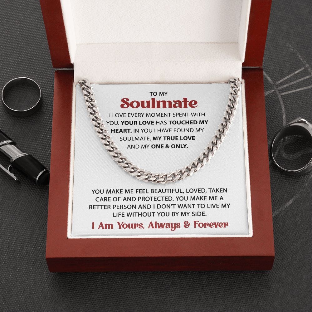 Gift For My Soulmate - Love Every Moment - Cuban Link Chain - Gift For Birthday, Anniversary, Christmas, Father's Day, Valentines Day