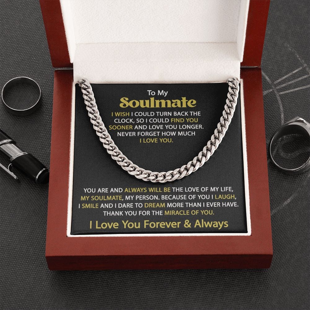 Gift For My Soulmate - I Wish - Cuban Link Chain - Gift For Birthday, Anniversary, Christmas, Father's Day, Valentines Day