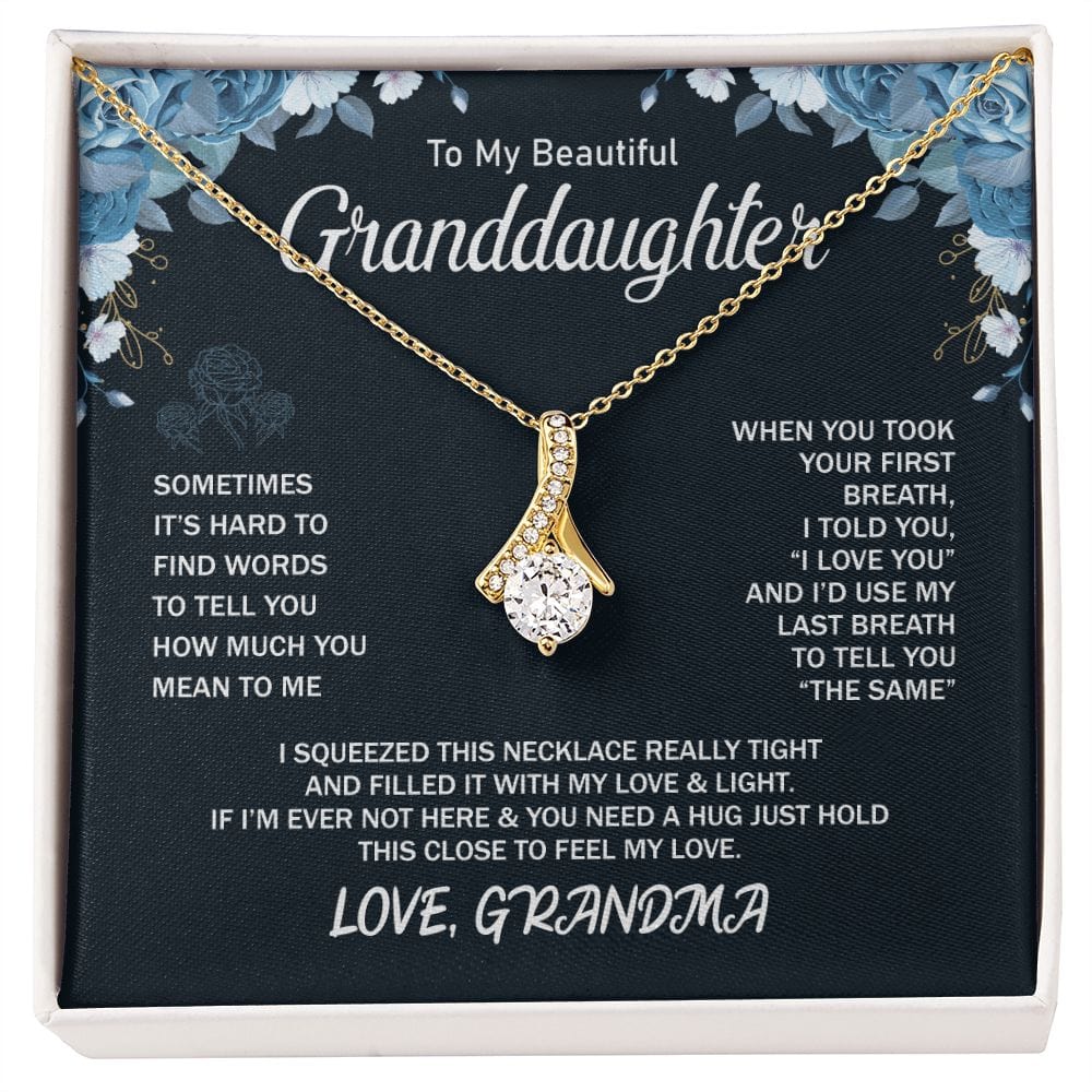 To My Beautiful Granddaughter - Sometimes It's Hard to Find Words - Alluring Beauty Necklace Message Card