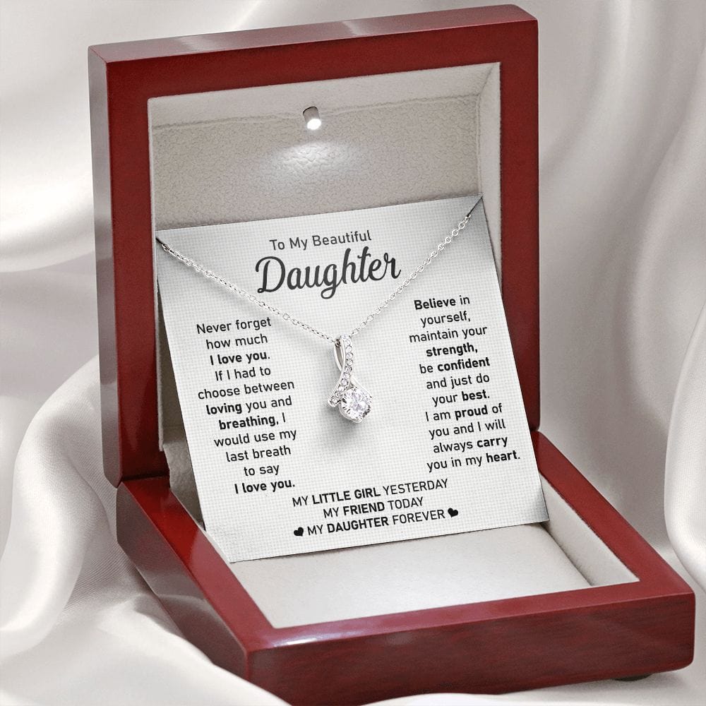 To My Beautiful Daughter - Never Forget My Love - Alluring Beauty Necklace - Gift For Birthday, Anniversary, Christmas From Dad, Father, Mom, Mother
