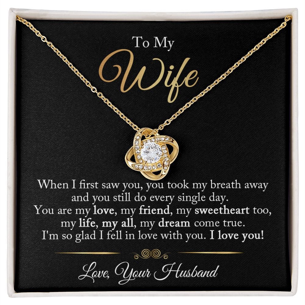 Gift For My Wife - When I First Saw You - Love Knot Necklace - Gift For Wife From Husband, Birthday, Anniversary, Christmas, Mother's Day