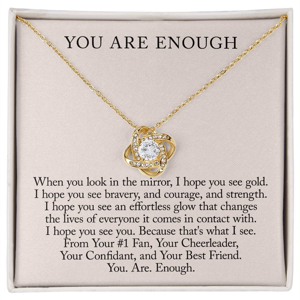 You Are Enough - Love Knot Message Card - Gift For Daughter, Granddaughter, Mom, Sister, Best Friend, Birthday, Christmas