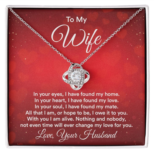 Gift For My Wife - In Your Eyes - Love Knot Necklace - Gift For Wife For Birthday, Anniversary, Christmas, Mother's Day, Valentines Day