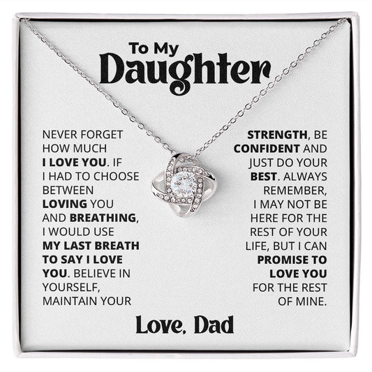 Gift For Daughter - Believe In Yourself - Love Knot Necklace With Message Card - Gift For Birthday, Christmas, Valentines From Dad