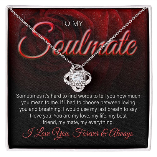 Gift For My Soulmate - You Are My Love - Love Knot Necklace - Gift For Soulmate For Birthday, Anniversary, Christmas, Mother's Day, Valentines Day