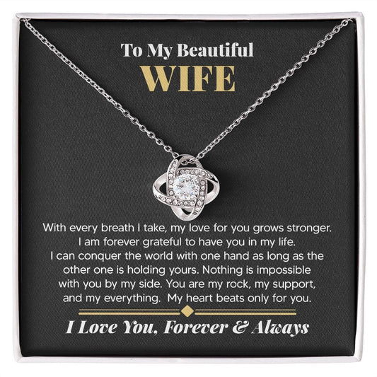 Gift For My Wife - Every Breath - Love Knot Necklace - Gift For Soulmate For Birthday, Anniversary, Christmas, Mother's Day, Valentines Day