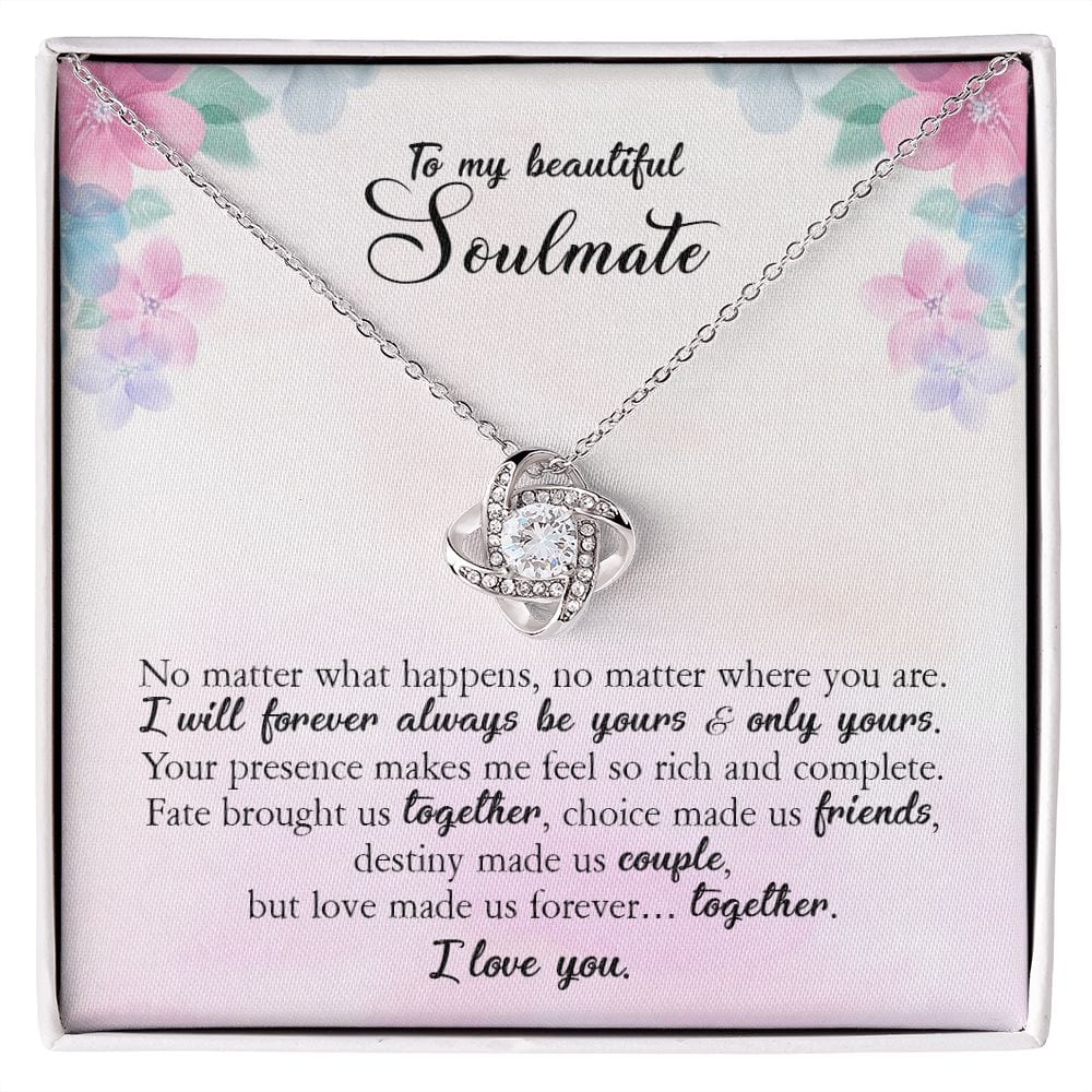 Gift For My Soulmate - No Matter - Love Knot Necklace - Gift For Wife From Husband, Birthday, Anniversary, Christmas, Mother's Day, Valentine's Day