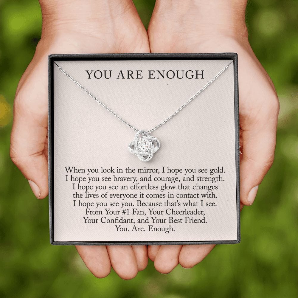 You Are Enough - Love Knot Message Card - Gift For Daughter, Granddaughter, Mom, Sister, Best Friend, Birthday, Christmas