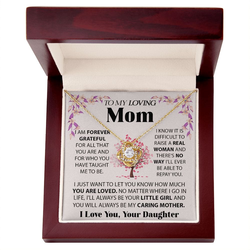 Gift For My Mom - Forever Grateful - Love Knot Necklace - Gift For Mom For Birthday, Anniversary, Christmas, Mother's Day