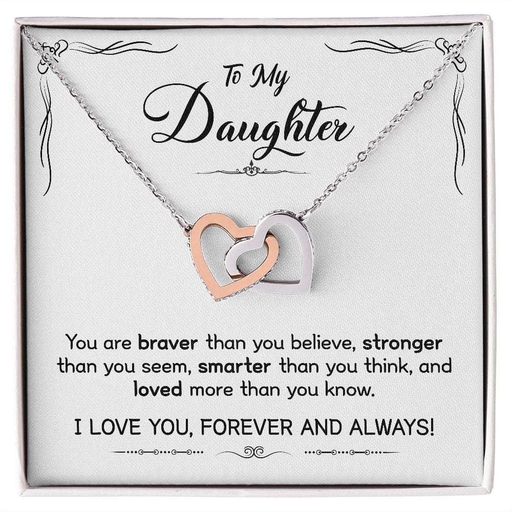 Gift For Daughter - Braver Stronger Smarter Loved - Interlocking Hearts Necklace Message Card - Gift For Birthday, Christmas From Dad, Mom