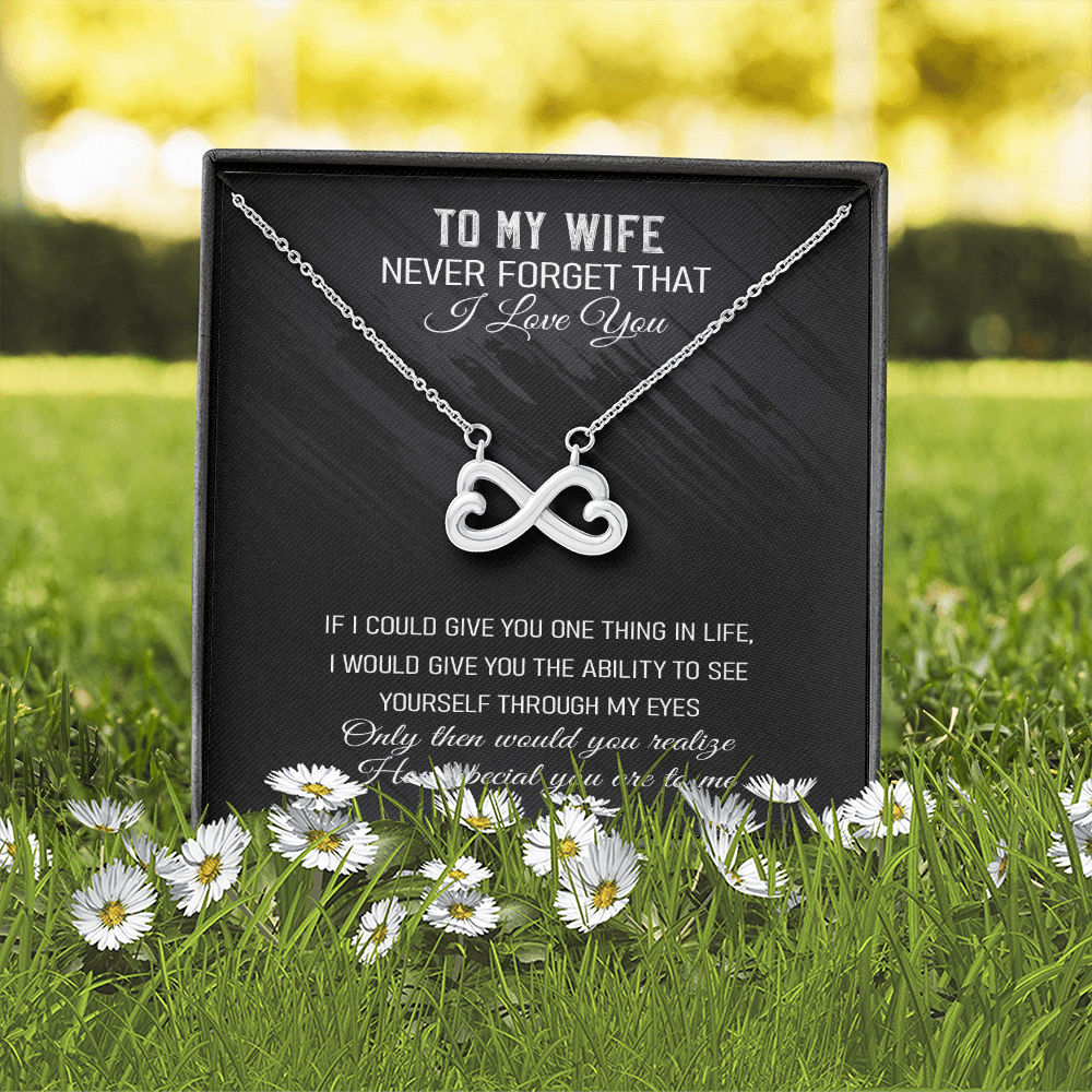 Never Forget That I Love You - Infinity Hearts Necklace Message Card