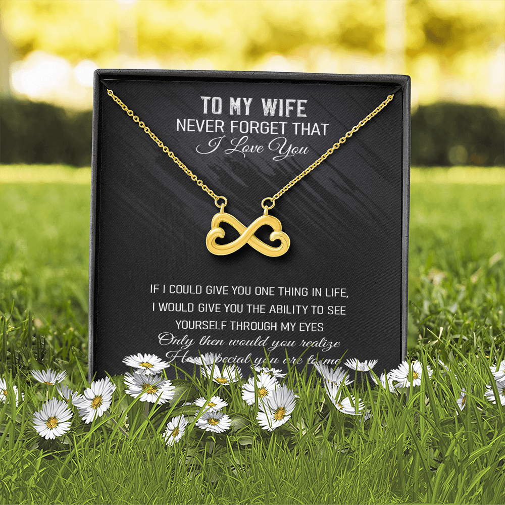 Never Forget That I Love You - Infinity Hearts Necklace Message Card