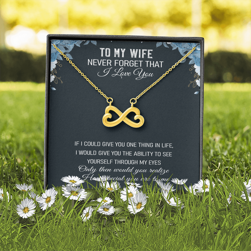 Never Forget That I Love You - Infinity Hearts Necklace Message Card