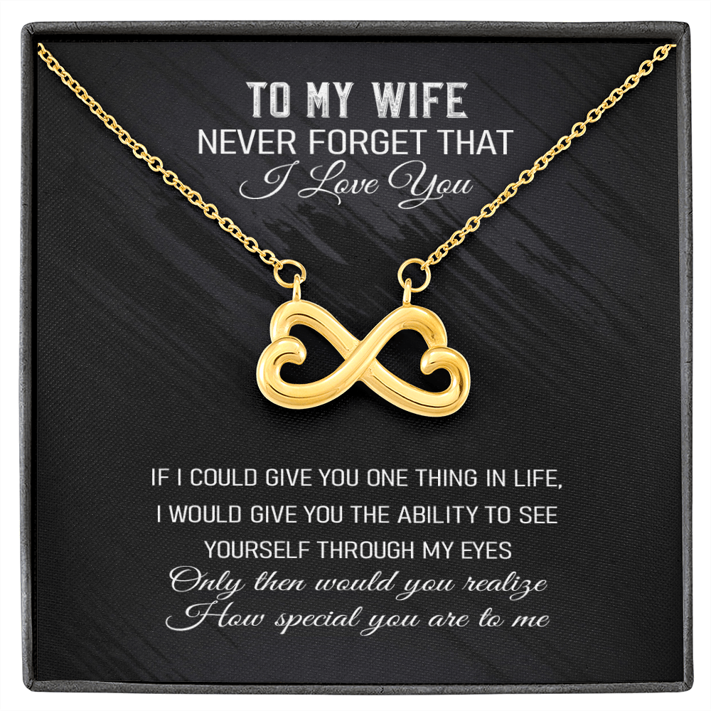 Never Forget That I Love You - Infinity Hearts Necklace Message Card