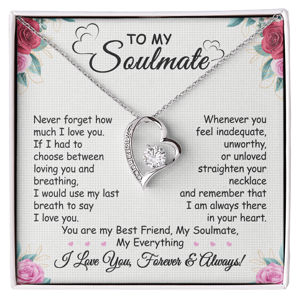 Gift For Soulmate - Never Forget How Much I Love You - Forever Love Necklace - Anniversary, Birthday, Mother's Day, Christmas Gift For Wife From Husband