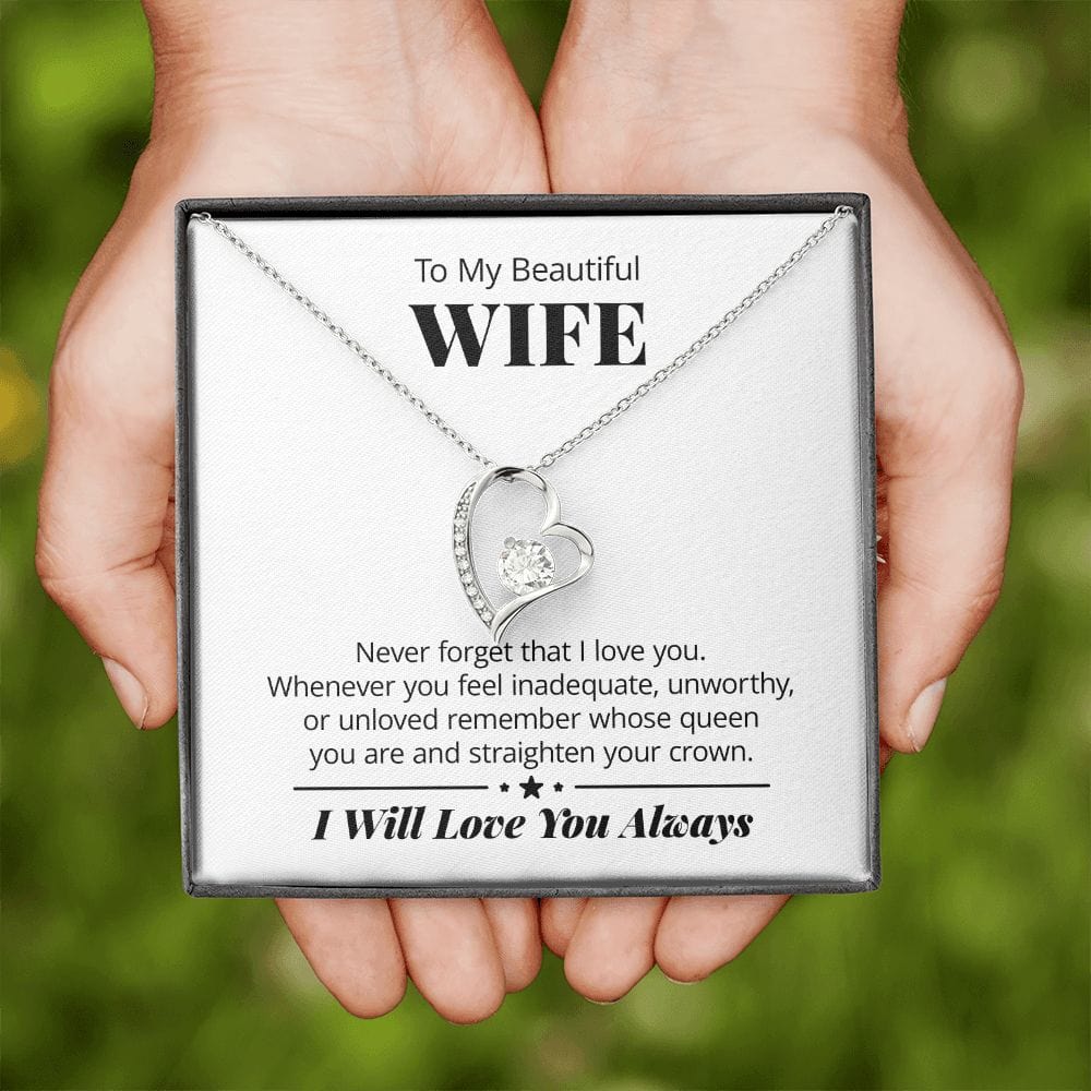 Gift For My Wife - My Queen - Forever Love Necklace - Gift For Wife For Birthday, Anniversary, Christmas, Mother's Day, Valentines Day