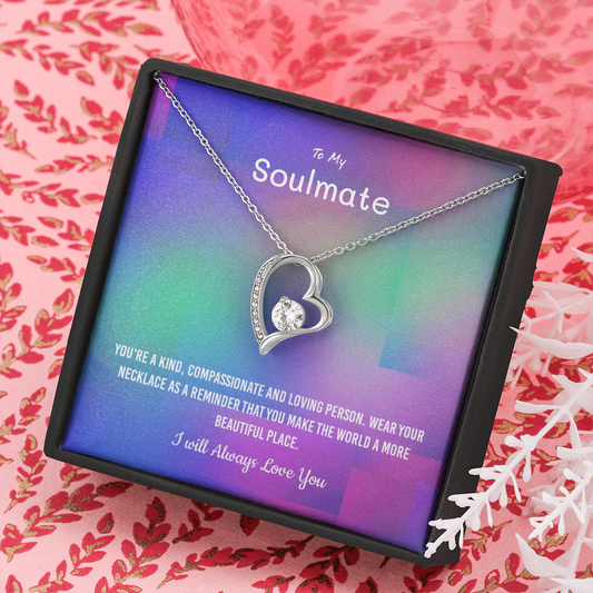 You're a kind, compassionate and loving person - Forever Love Necklace Message Card