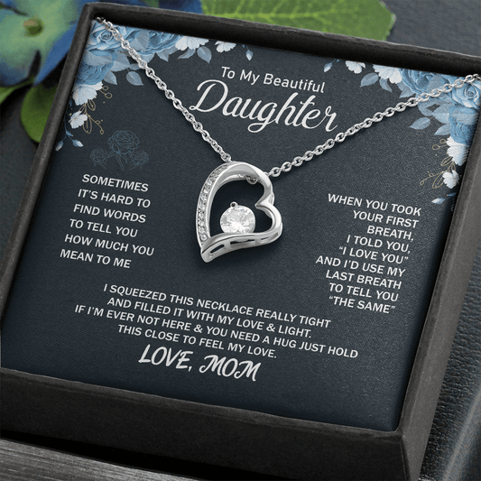 To My Beautiful Daughter - Sometimes It's Hard to Find Words - Forever Love Necklace Message Card