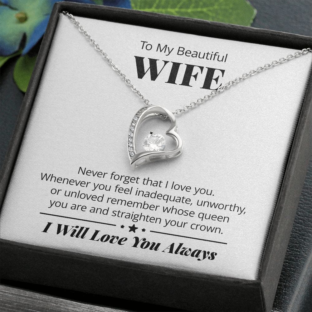 Gift For My Wife - My Queen - Forever Love Necklace - Gift For Wife For Birthday, Anniversary, Christmas, Mother's Day, Valentines Day
