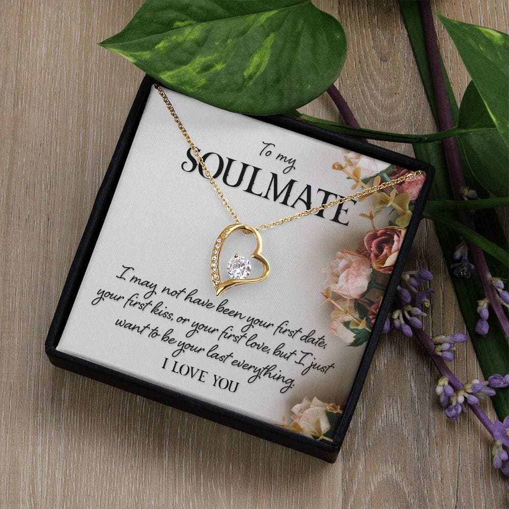 Gift For My Soulmate - Last Everything - Forever Love Necklace - Gift For Wife For Birthday, Anniversary, Christmas, Mother's Day, Valentines Day