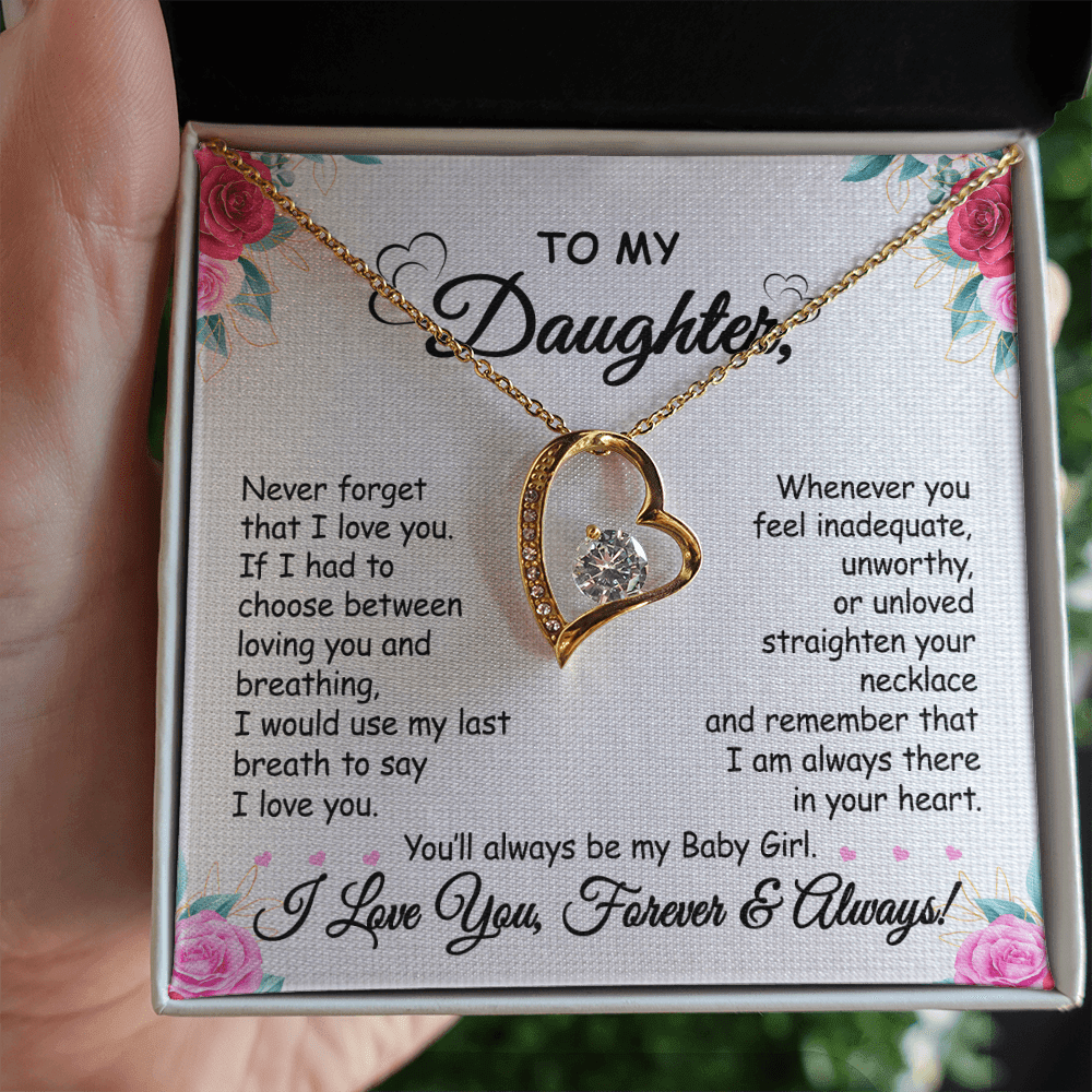 Almost SOLD OUT Gift To My Baby Girl Daughter - Forever Love Necklace With Message Card Gift For Birthday, Christmas, Special Occasion From Mom, Dad