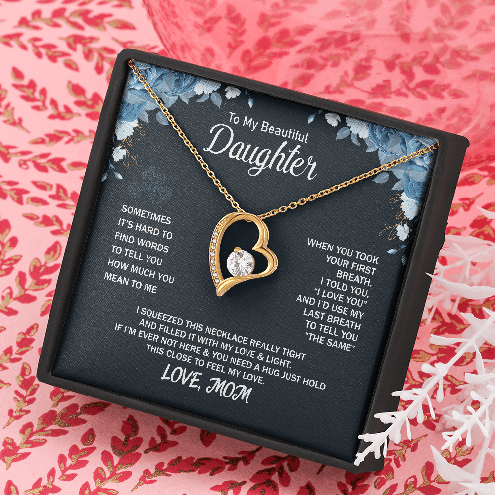 To My Beautiful Daughter - Sometimes It's Hard to Find Words - Forever Love Necklace Message Card