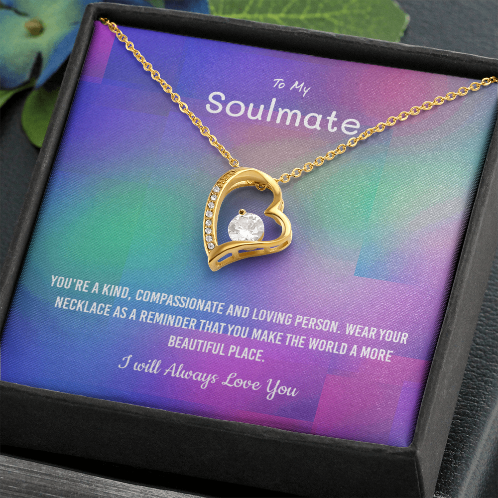 You're a kind, compassionate and loving person - Forever Love Necklace Message Card