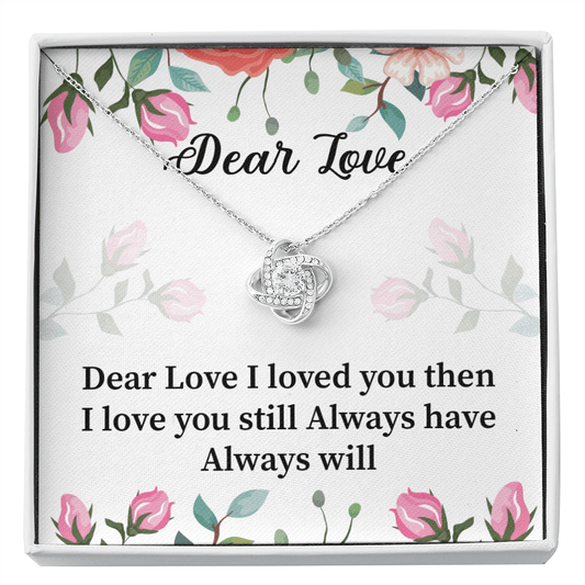 Dear Love - I Loved You Then - Love Knot Necklace Message Card