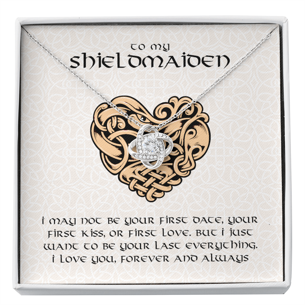 Shieldmaiden - I May Not Be Your First Date - Love Knot Necklace Message Card