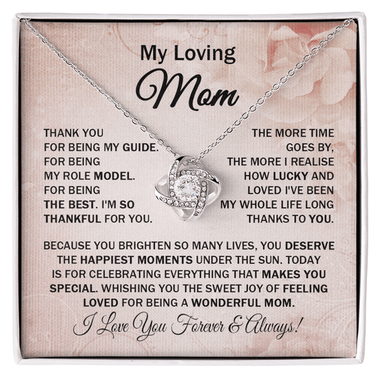 Loving Mom - Thank You for Being My Guide - Love Knot Necklace Message Card Gift for Mom Mother's Day Birthday from Daughter Son Special Ocasion