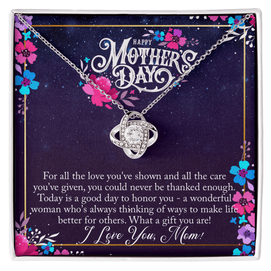 Happy Mother's Day - For All The Love You've Shown - Love Knot Necklace Message Card Gift