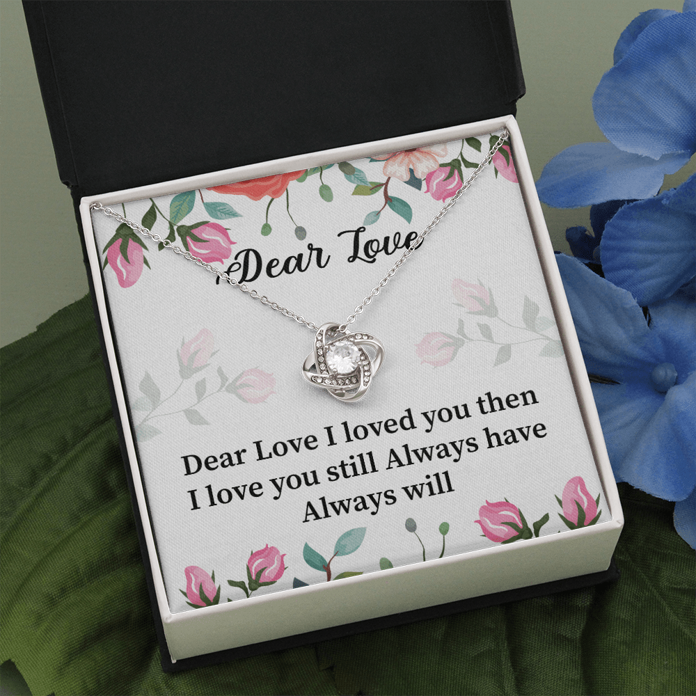 Dear Love - I Loved You Then - Love Knot Necklace Message Card