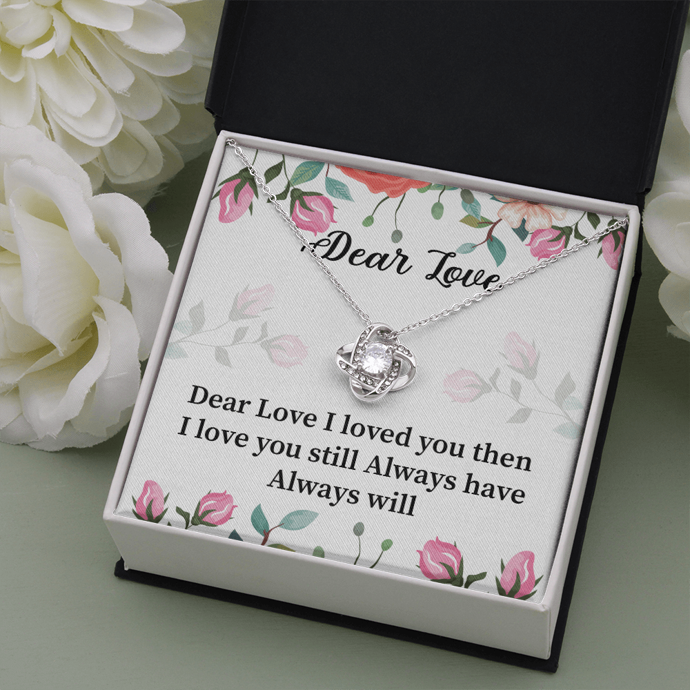 Dear Love - I Loved You Then - Love Knot Necklace Message Card