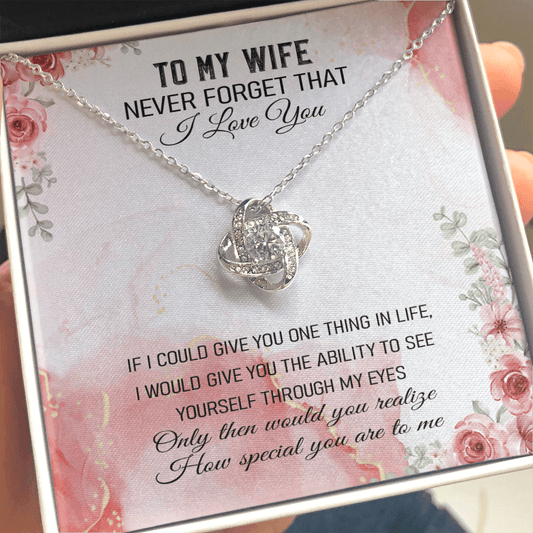 Never Forget That I Love You - Love Knot Necklace Message Card