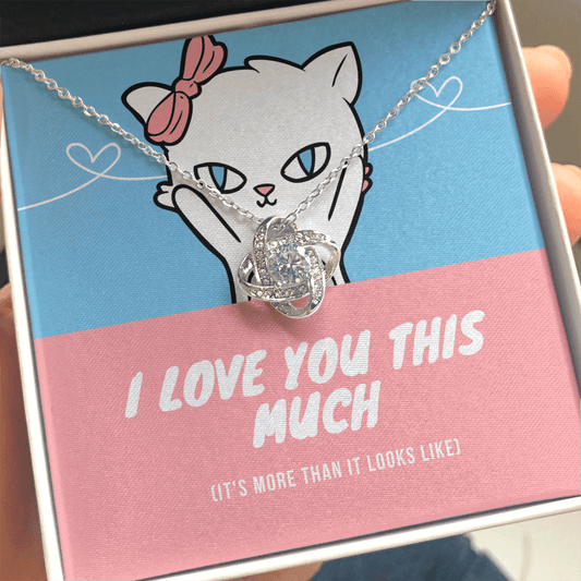 I Love You This Much Cute Cat - Love Knot Necklace Message Card