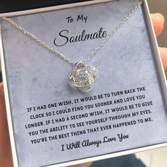Soulmate If I Had One Wish - Love Knot Necklace Message Card