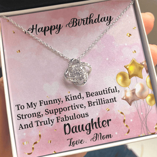 Daughter - Happy Birthday To My Funny Kind Beautiful Daughter Love Knot Necklace Message Card