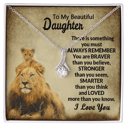 Gift For Beautiful Daughter - You Are Braver Than You Believe - Alluring Beauty Necklace Message Card Gift From Mom Dad Father Mother For Birthday Graduation
