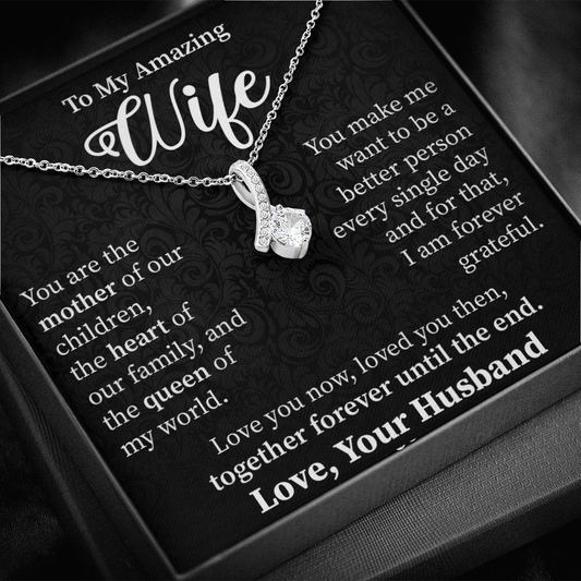 Wife - Your Are The Mother Of Our Children - Alluring Beauty Infinity Necklace Message Card