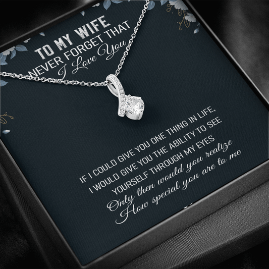 Never Forget That I Love You -Alluring Beauty Infinity Necklace Message Card