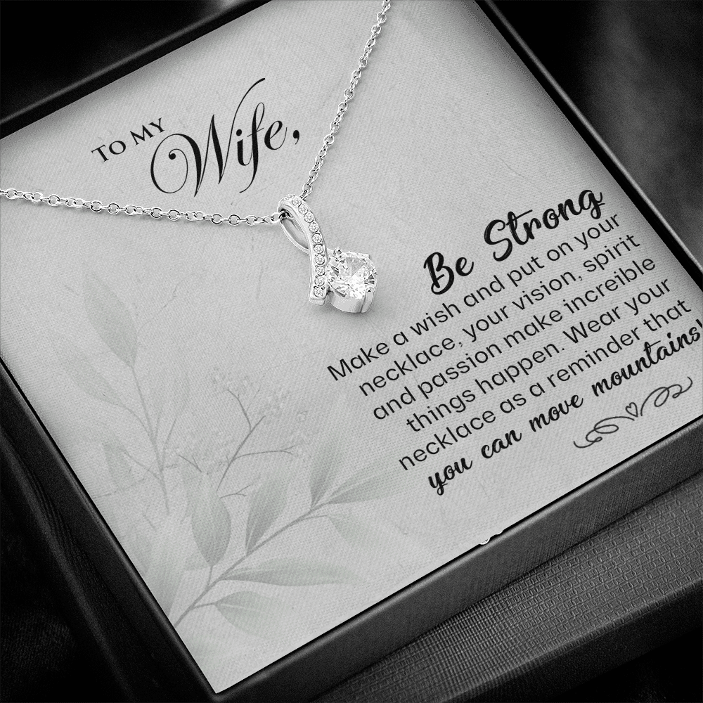 To My Wife Be Strong - Alluring Beauty Infinity Necklace