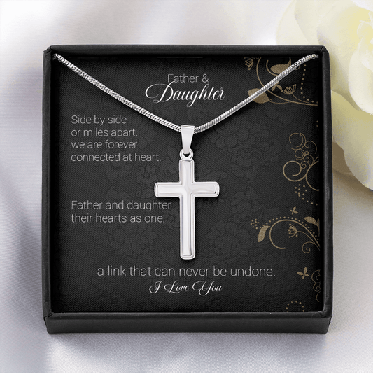 Father And Daughter - Side By Side Or Miles Apart - Cross Necklace Message Card