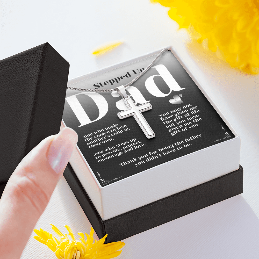 Father's Day - Stepped Up Dad - Cross Necklace Message Card - Gift For Father, Daddy, Papa, Step Dad From Daughter, Son, Wife