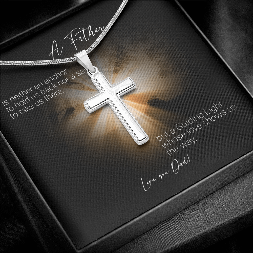 A Father Is Neither An Anchor to Hold Us Back - Cross Necklace Message Card