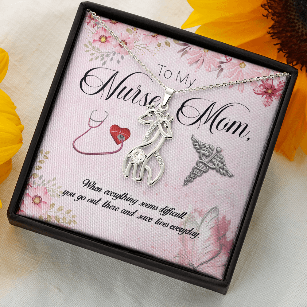 To My Nurse Mom - When Everything Seems Difficult - Graceful Love Giraffe Necklace Message Card