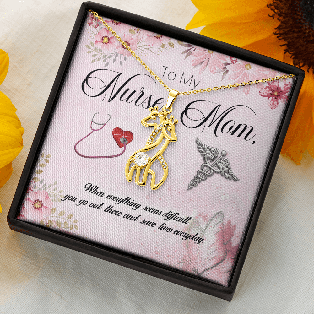 To My Nurse Mom - When Everything Seems Difficult - Graceful Love Giraffe Necklace Message Card