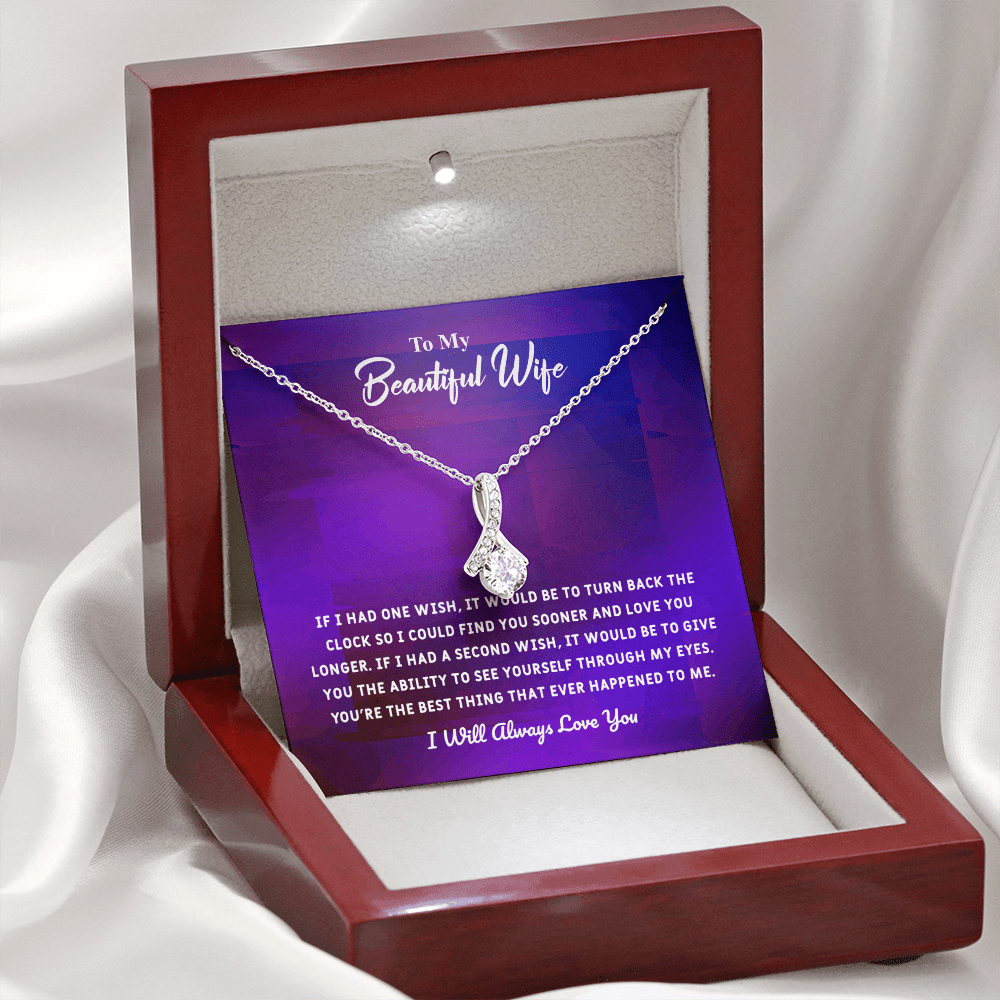 Beautiful Wife If I Had One Wish - Alluring Beauty Infinity Necklace Message Card