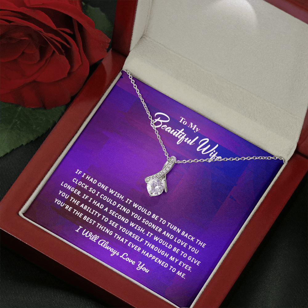 Beautiful Wife If I Had One Wish - Alluring Beauty Infinity Necklace Message Card