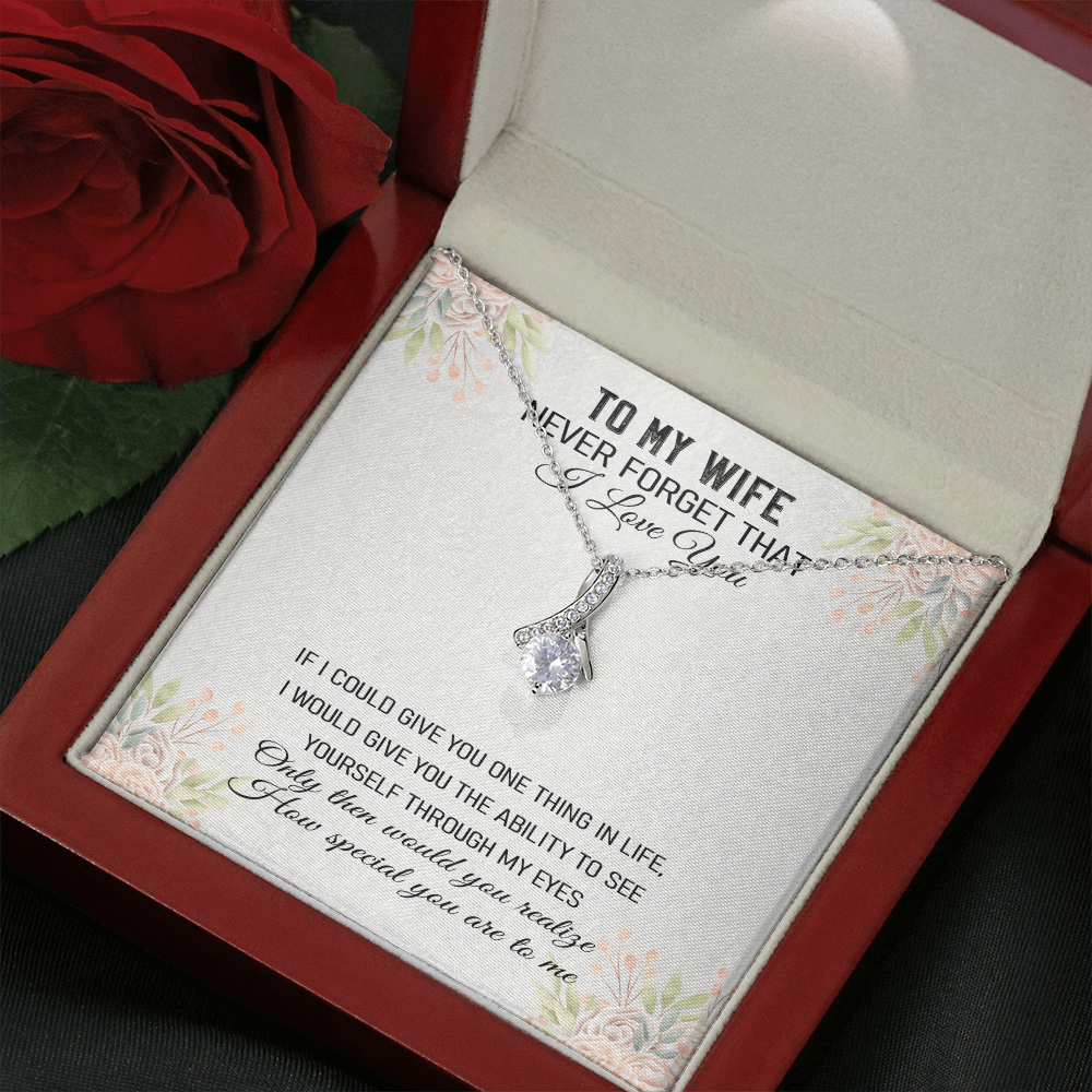 Never Forget That I Love You - Alluring Beauty Infinity Necklace Message Card