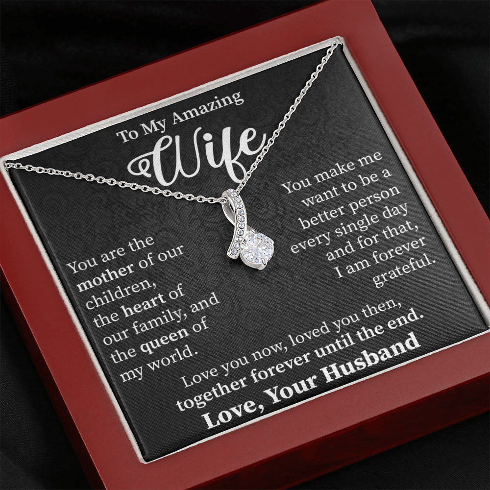 Wife - Your Are The Mother Of Our Children - Alluring Beauty Infinity Necklace Message Card